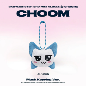 BABYMONSTER - CHOOM Album (Plush Keyring Ver.) - Imagen 3